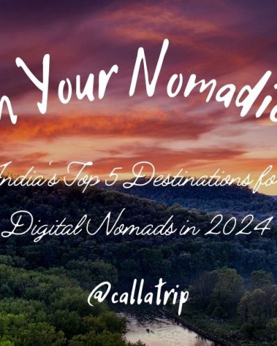 Digital Nomad Travel Destinations callatrip